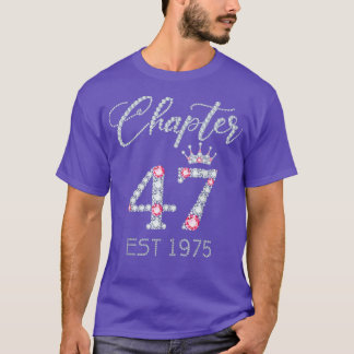 Camiseta Capítulo 47 EST 1975 47º Presentes De Aniversário 