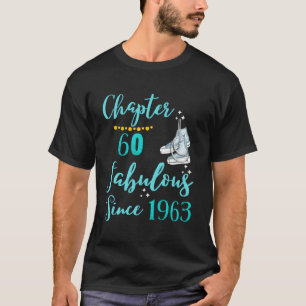 Camiseta Capítulo 60 Fabuloso Desde 1963 Feliz 60º