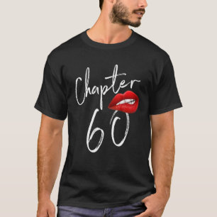 Camiseta Capítulo 60 Raparigas 60º aniversário 60 anos