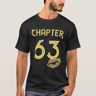 Camiseta Capítulo 63 Anos 63.º Feliz Lábios De Aniversário