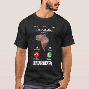 Camiseta Capivara Está Chamando Capibara Roedor Animal Hu