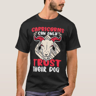 Camiseta Capricórnio Zodiac Capricórnios Só Confiam No Seu 