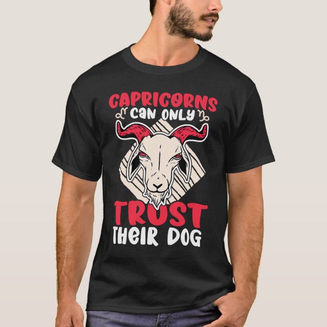 Camiseta Capricórnio Zodiac Capricórnios Só Confiam No Seu  (Frente)
