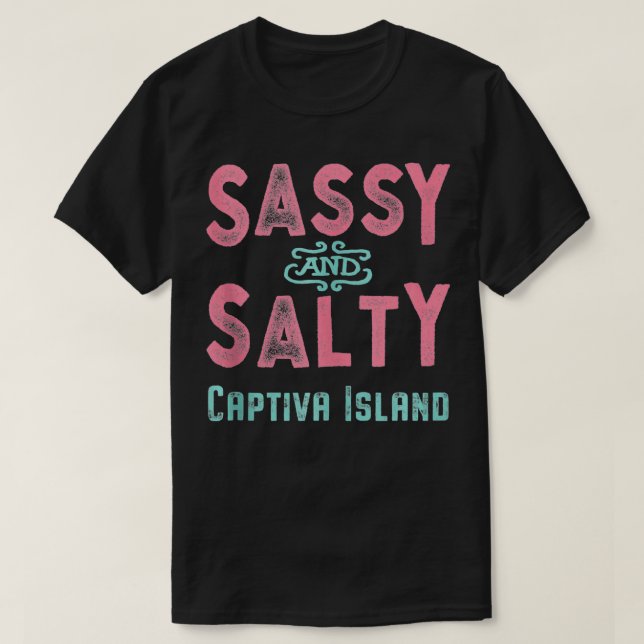 Camiseta Captiva Island Florida Sassy e Salty Souvenir (Frente do Design)