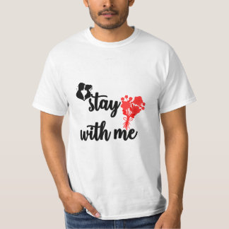 Camiseta "Captivating Summer Tee: 'Stay With Me' Graphic"