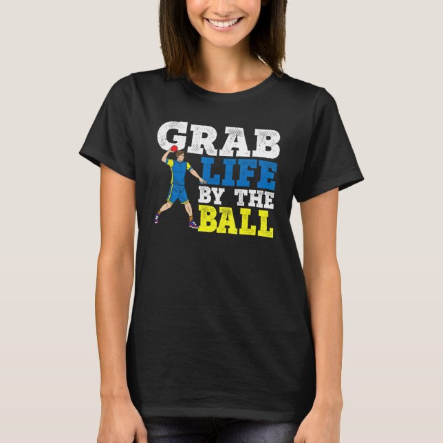 Camiseta Capturar A Vida Pelo Dip Dip Dip Dip Do Ball Dodge (Frente)