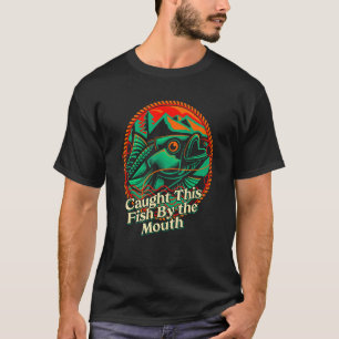 Camiseta Capturou Este Peixe Pelo Pescador Da Pesca Da Boca