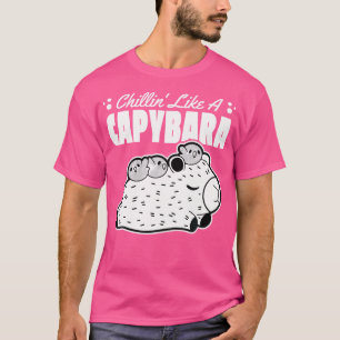 Camiseta Capy Chillin Como Uma Capybara Capybara
