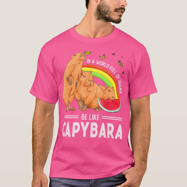 Camiseta Capybara Funny Cuide Animal Seja Como Capybara (Frente)
