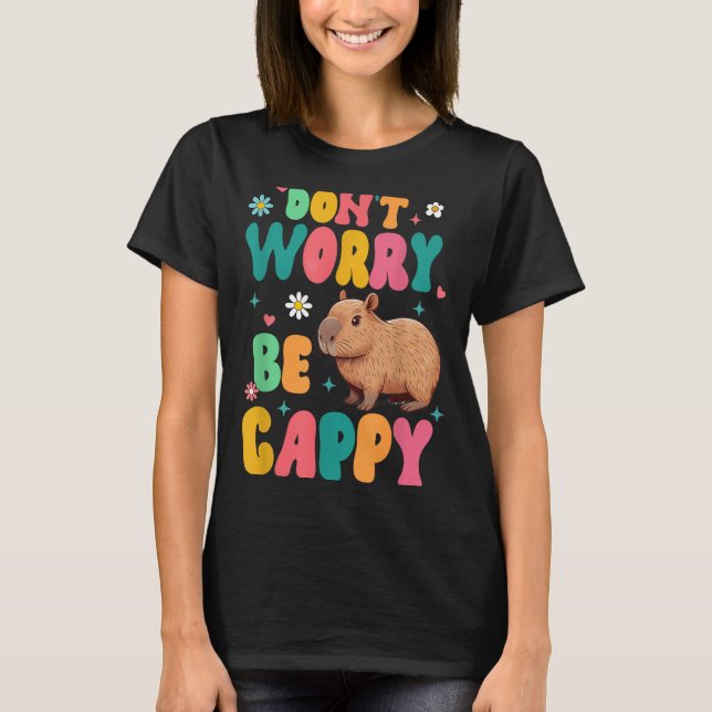 Camiseta Capybara Lover Motivation Sitive Don't That Worry  (Frente)