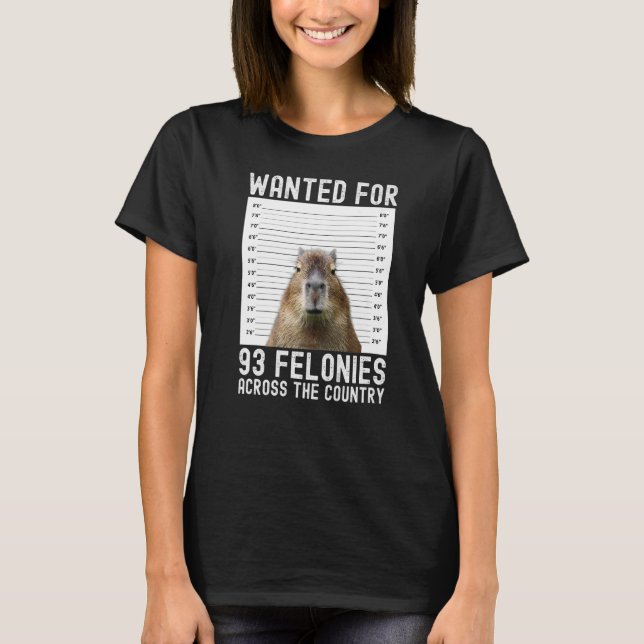 Camiseta Capybara Mugshot Queria 93 Felonias Em Toda A Área (Frente)