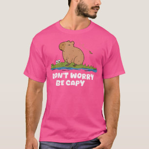 Camiseta Capybara Não Se Preocupe De Ser Capy Capybara Ridi