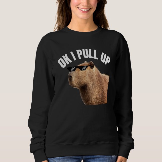 Camiseta Capybara OK I Pull Up Rodent Animal Respect Joke   (Frente)