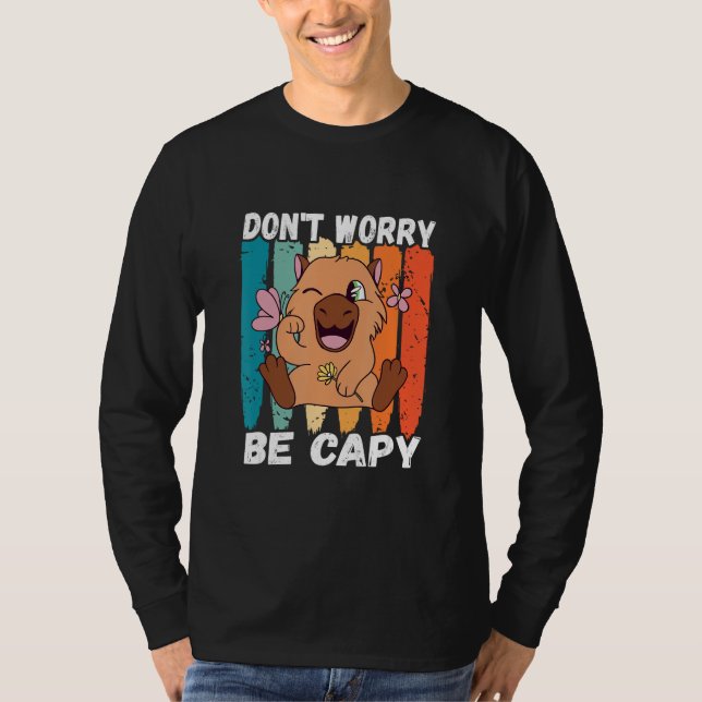 Camiseta Capybara  Retro Don t Worry Capybara Rodent Animal (Frente)