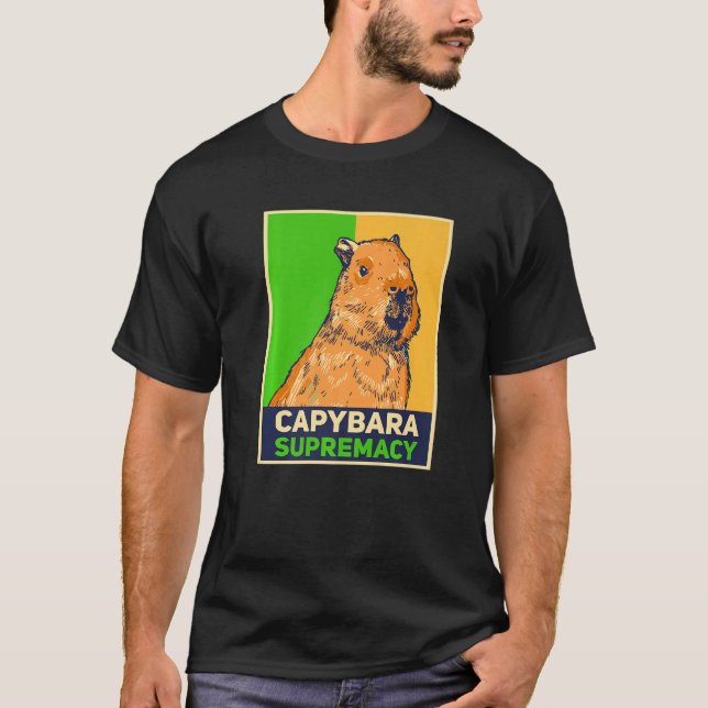 Camiseta Capybaras Capibara Rodent Capybara Supremacy (Frente)