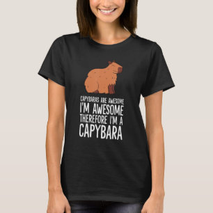 Camiseta Capybaras é incrível, sou incrível, então sou um