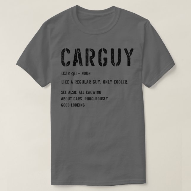 Camiseta Car GuyFunny Car Guy Definition  (Frente do Design)