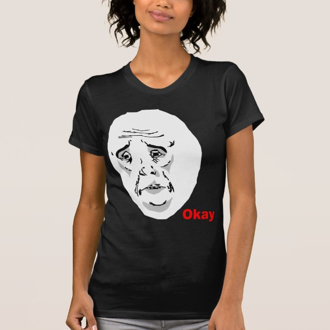 Camiseta Cara aprovada Meme da raiva da cara (Frente)