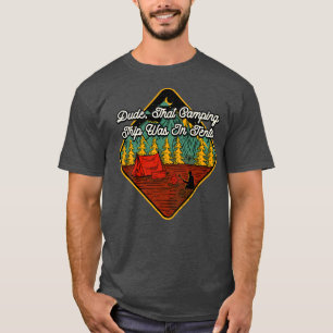 Camiseta Cara, Aquele Campista de Acampamento Amigos do Cam