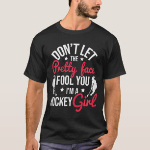 Camiseta Cara Bonita, Você é uma Louca do Hóquei - Hóquei e
