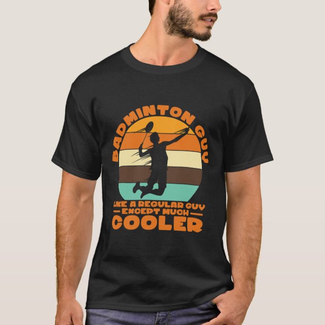 Camiseta Cara De Badminton - Como Uma Cara Regular, Exceto  (Frente)