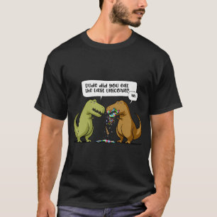 Camiseta Cara de Dinossauro T-Rex Você Comeu o Último Unicó