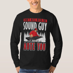 Camiseta Cara de som Eu mudo o seu Engenheiro de áudio 1