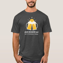 Camiseta Cara engraçada do Bebendo de cerveja com um proble
