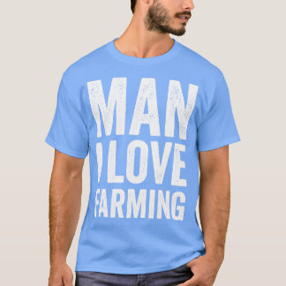 Camiseta cara, eu adoro fazer agricultura engraçado