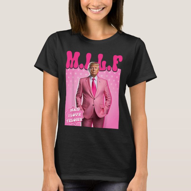 Camiseta Cara, Eu Adoro Felons, Engraçado Pink Trump 2024 P (Frente)