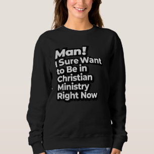 Camiseta Cara, Eu Quero Estar No Ministério Cristão Certo