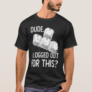 Camiseta Cara, Eu Saí Para Este Gamin De Videos games De Jo