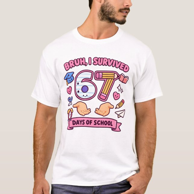 Camiseta Cara, eu sobrevivi 67 dias de aula (Frente)