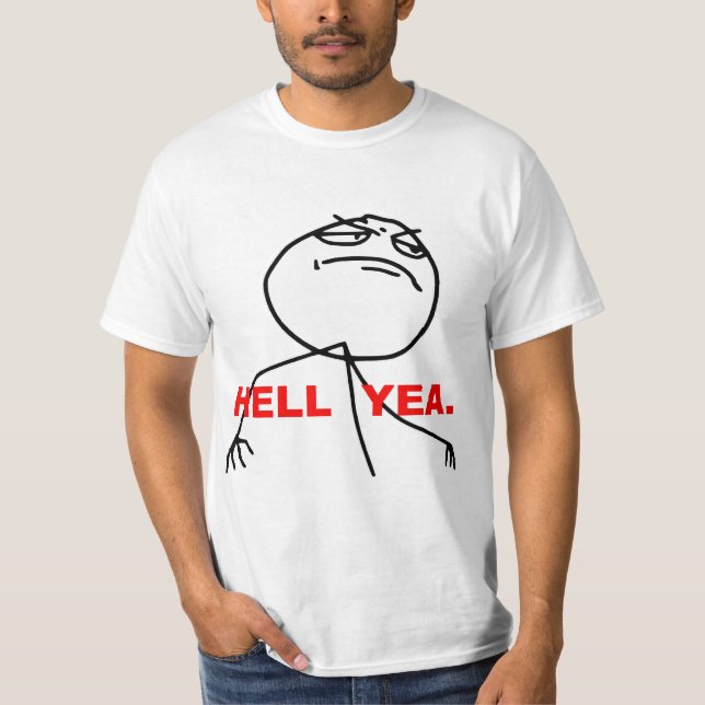Camiseta Cara Meme da raiva do sim do inferno (Frente)