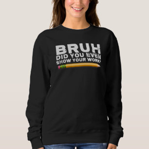 Camiseta cara mostra teu trabalho professor de volta às aul