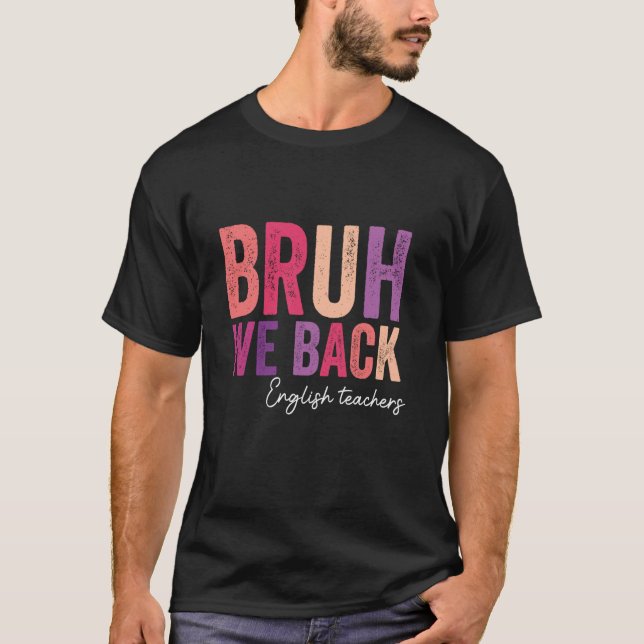 Camiseta Cara, Nós Voltamos Professores de Inglês Fim de Ve (Frente)