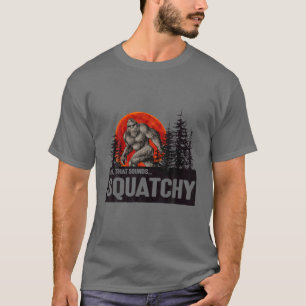 Camiseta Cara Que Soa Bastante - Bigfoot Squatchy