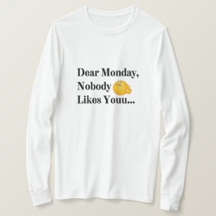 Camiseta Cara Segunda-feira, ninguém gosta de você - T-Sh d