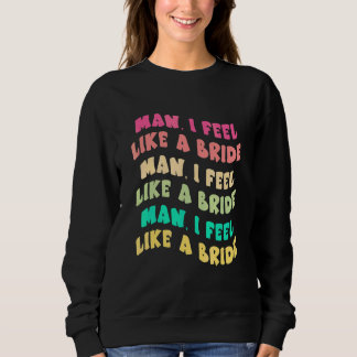 Camiseta Cara Sinto-me como uma Noiva Despedida Garotas Des