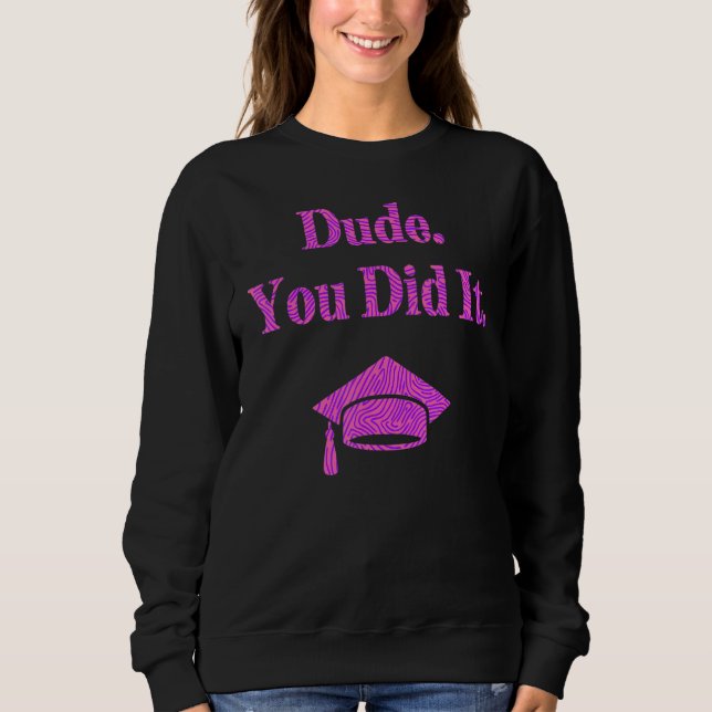 Camiseta Cara, Você Fez Isso Solteiro Mestrados Formando De (Frente)