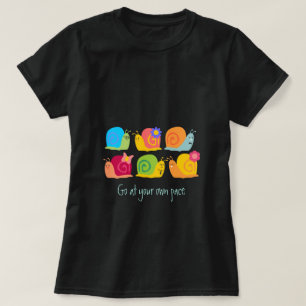 Camiseta Caracóis felizes, caracóis bonitos, são o seu próp