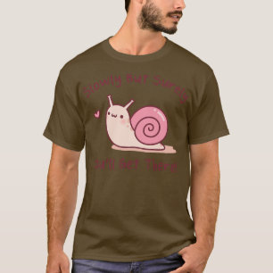 Camiseta Caracol Bonito Devagar Mas Certamente Você Chegará