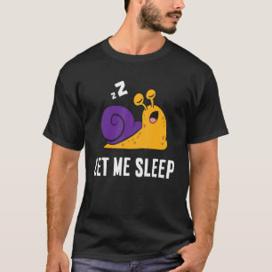 Camiseta Caracol Dormindo Deixe-Me Dormir Um Caracol Bonito
