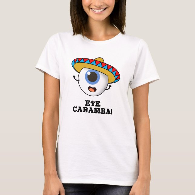 Camiseta Caramba Engraçada Mexicana (Frente)