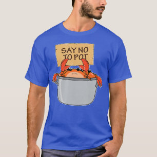 Camiseta Caranguejo Engraçado Dando Frutos Do Mar Dizem Não
