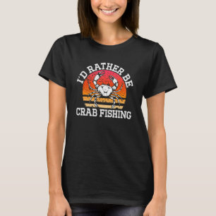 Camiseta Caranguejo Eu Preferencialmente Caranguejo Pesca R