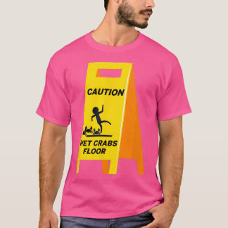 Camiseta Caranguejos de cautela Chão Molhado Engraçado Humo