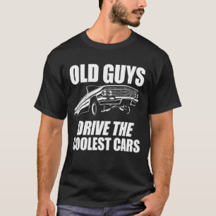 Camiseta Caras Antigas O Pai Dos Carros Mais Frescos 15