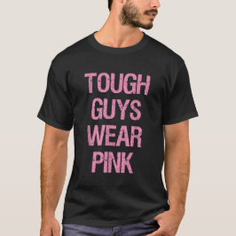Camiseta Caras Duras Meninos Duros Vestem Cor Rosa Rosa Ros