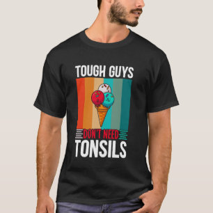 Camiseta Caras engraçadas não precisam de Tonsils Tonsillec